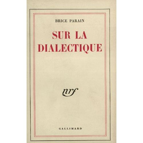 Sur La Dialectique  