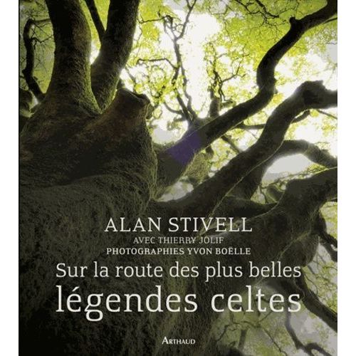 Sur La Route Des Plus Belles Lgendes Celtes    Format Grand Format 