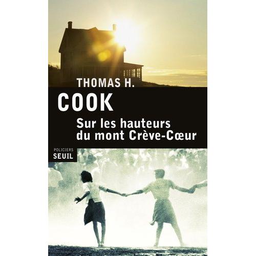 Sur Les Hauteurs Du Mont Crve-Coeur   de Cook Thomas-H  Format Beau livre 