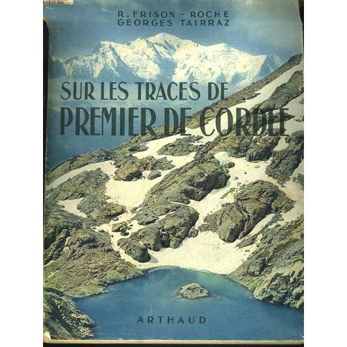 Sur Les Traces De Premier De Cordee   de roger frison-roche  Format Broch 