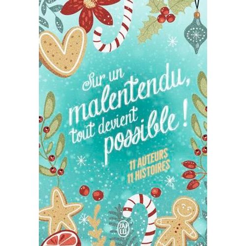 Sur Un Malentendu, Tout Devient Possible !  