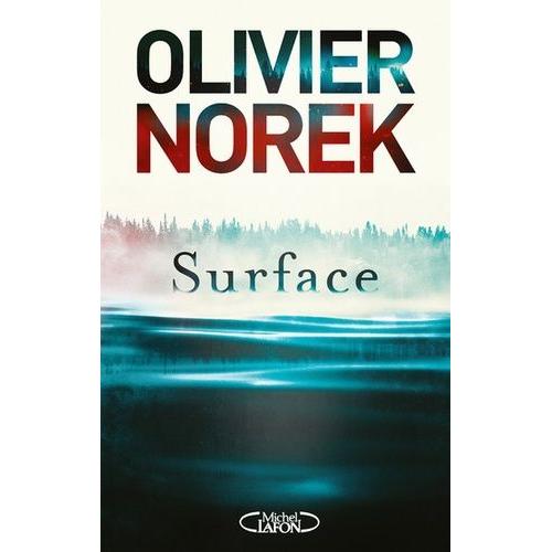 Surface   de Norek Olivier  Format Beau livre 