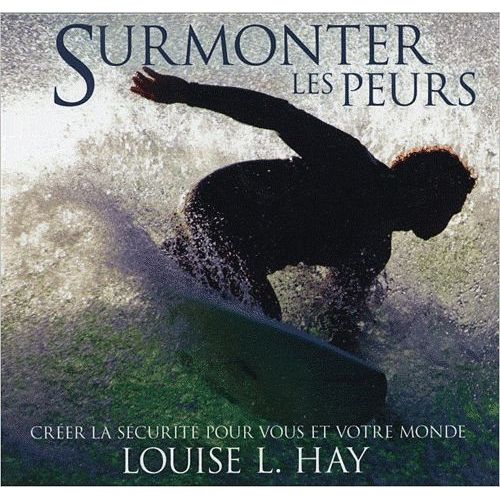 Surmonter Les Peurs - (1 Cd Audio)    Format Bote 