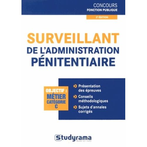 Surveillant De L'administration Pnitentiaire    Format Broch 