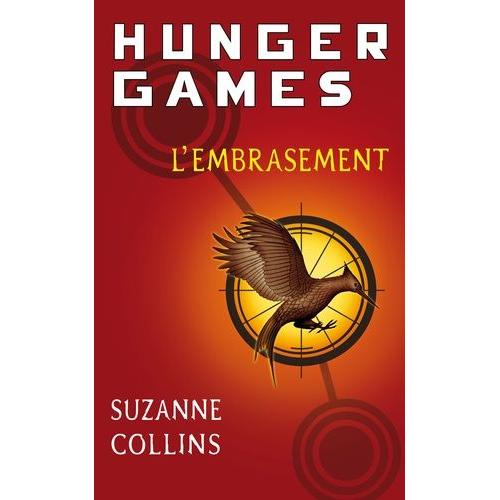 Hunger Games Tome 2 - L'embrasement   de suzanne collins  Format Broch 