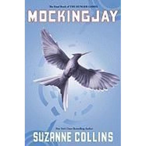 Mockingjay (Hunger Games, Book Three)    Format Reli 