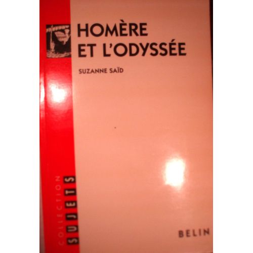 Suzanne Sad, Homre Et L'odysse, Belin, 