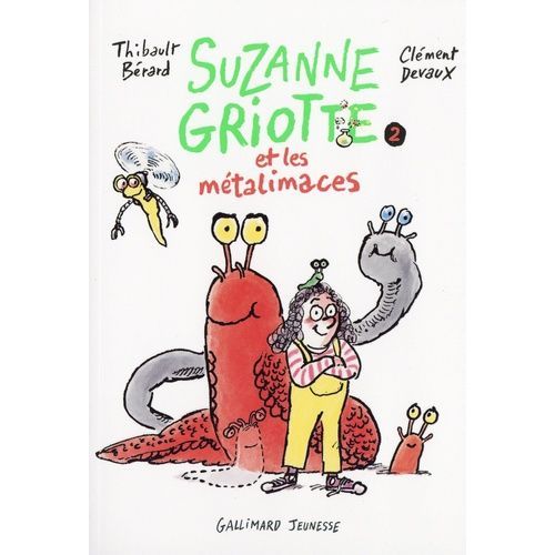 Suzanne Griotte - Tome 2 - Suzanne Griotte Et Les Mtalimaces    Format Grand Format 