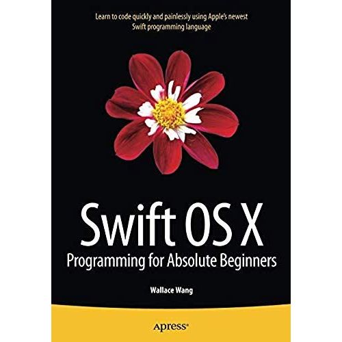 Swift Os X Programming For Absolute Beginners    Format Broch 