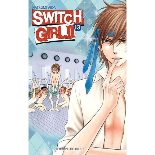 Switch Girl - Tome 13   de Aida Natsumi  Format Tankobon 