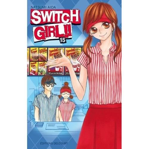 Switch Girl - Tome 15   de Aida Natsumi  Format Tankobon 