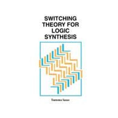 Switching Theory For Logic Synthesis    Format Broch 