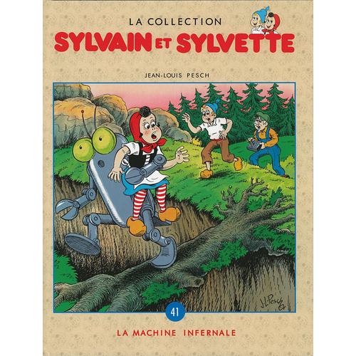 Sylvain Et Sylvette - Tome 40 - La Machine Infernale   de Jean-Louis Pesch 
