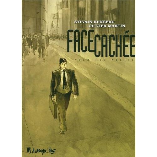 Face Cache - Tome 1   de Runberg Sylvain  Format Album 