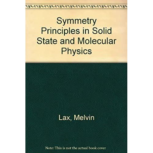 Symmetry Principles In Solid State And Molecular Physics   de unknown  Format Broch 