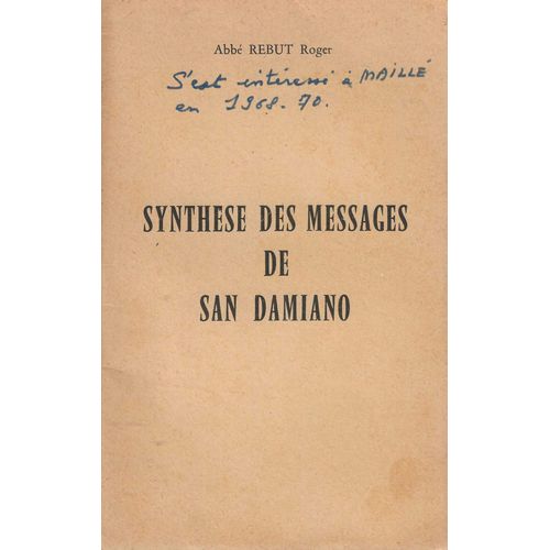 Synthse Des Messages De San Damiano , La 
