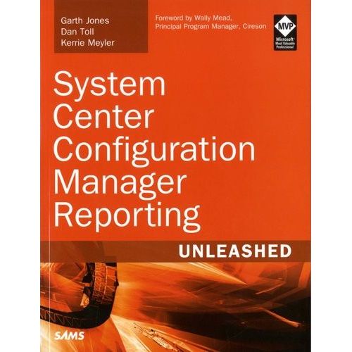 System Center Configuration Manager Reporting Unleashed   de Jones Garth  Format Beau livre 