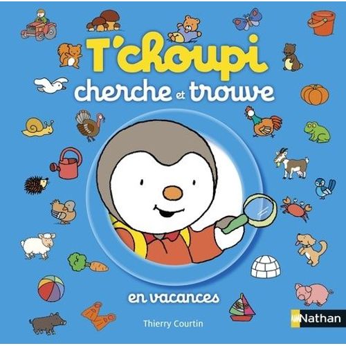 T'choupi Cherche Et Trouve En Vacances   de Courtin Thierry  Format Album 