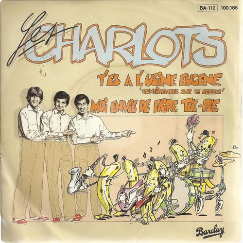 T'es  L'usine Eugene (Confidences Sur Le Reggae) 3'30 (Rinaldi / Filippelli / Sarrus)  / Moi Envie De Faire Tee-Pee 3'25 (Rinaldi / Filippelli / Sarrus) - Les Charlots