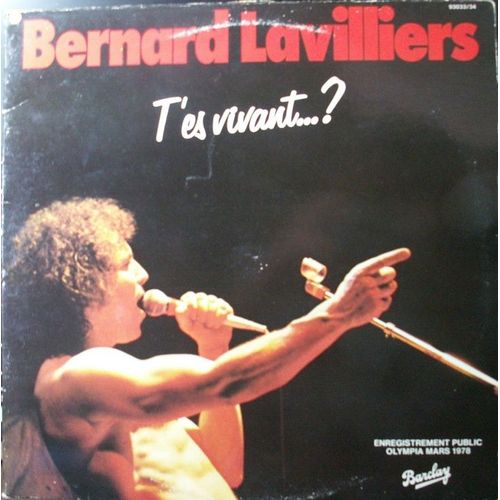 T'es Vivant? - Bernard Lavilliers
