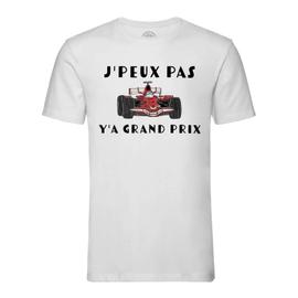 T-shirt Homme Col Rond J'Peux Pas Y'a Grand Prix Formule 1 F1