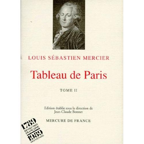 Tableau De Paris - Tome 2, Volume 7  12   de Mercier Louis-Sbastien  Format Reli 