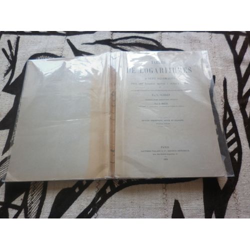 Tables De Logarithmes  Sept Dcimales : Pour Les Nombres Depuis 1 Jusqu' 108000 Et Pour Les Fonctions Trigonomtriques De Dix En Dix Secondes, Par L. Schrn. Prcdes D'une Introduction Franaise Par J. Jules Hoel,... dition... Revue   de Ludwig Schrn  Format Reli 
