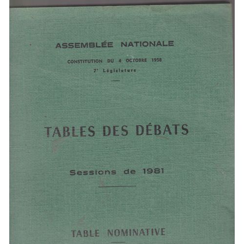 Tables Des Dbats, Assemble Nationale, Sessions De 1981, Table Nominative