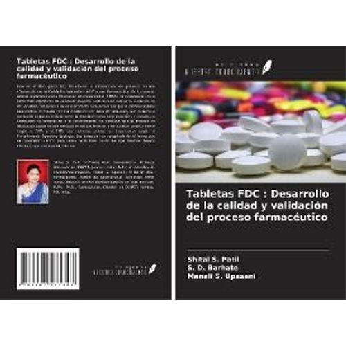 Tabletas Fdc : Desarrollo De La Calidad Y Validacin Del Proceso Farmacutico    Format Broch 