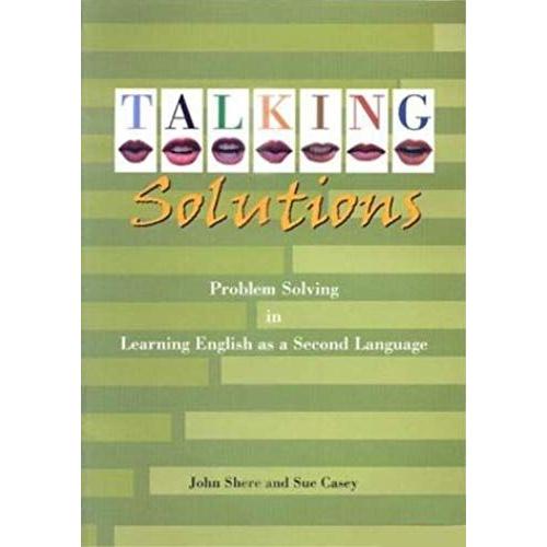 Talking Solutions: Problem Solving In Learning English As A Second Language   de John Shere  Format Broch 