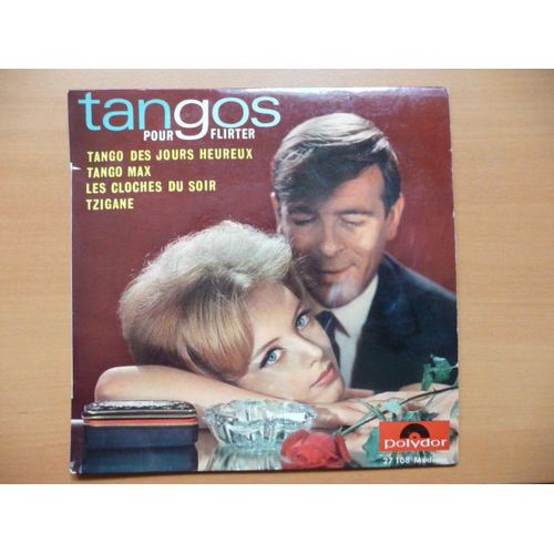Tangos Pour Flirter : Tango Des Jours Heureux / Tango Max / Les Cloches Du Soir / Tzigane - Manuel Santo