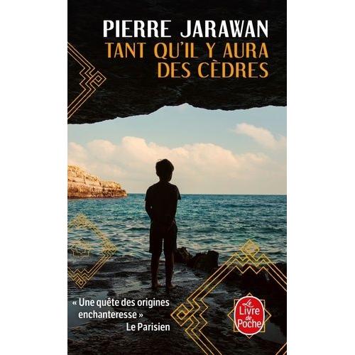 Tant Qu'il Y Aura Des Cdres   de Jarawan Pierre  Format Poche 