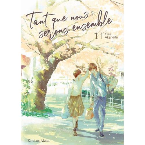 Tant Que Nous Serons Ensemble - Tome 1    Format Tankobon 