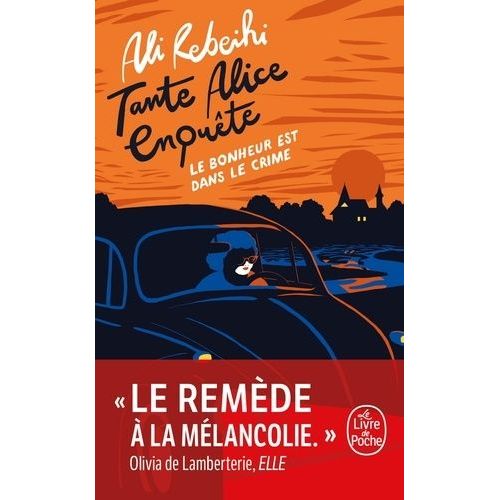 Tante Alice Enqute - Le Bonheur Est Dans Le Crime    Format Poche 