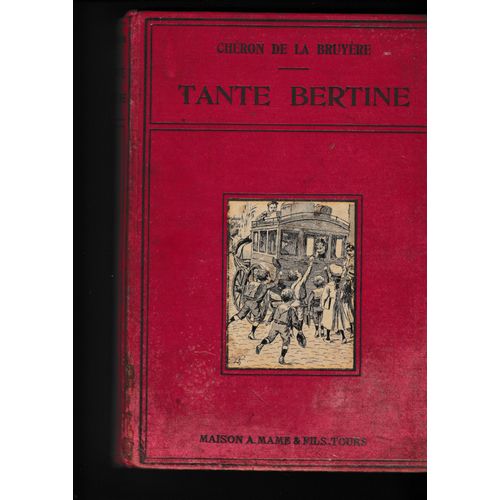 Tante Bertine.   de cheron de la bruyre