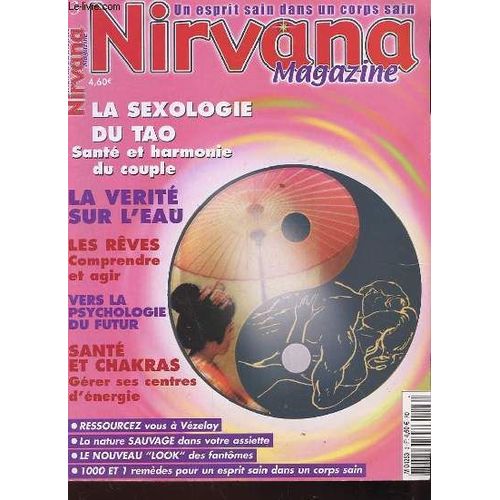 Tao Magazine N3. La Sexologie Du Tao. Sante Et Harmonie Du Couple. La Verite Sur L'eau. Les Reves: Comprendre Et Agir. Vers La Psychologie Du Futur. Sante Et Chakras Gerer Ses Centres ... de Collectif