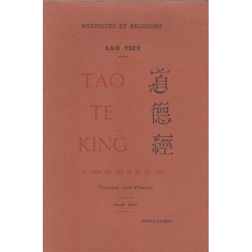 Tao Te King Le Livre Du Tao Et De Sa Vertu   de Lao Tseu  Format Broch 