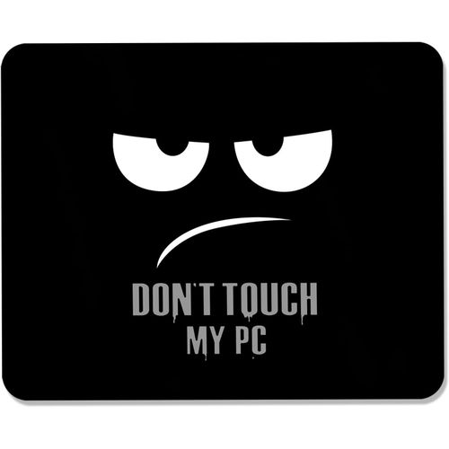 Tapis de Souris Mousepad de Bureau 240 x 200 x 3 mm,Tapis de Souris Gaming Petit Tapis de Souris - Tapis de Souris avec Base en Caoutchouc antidrapante -Don't Touch.[F703]