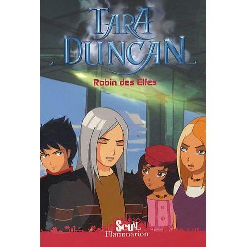 Tara Duncan Tome 5 - Robin Des Elfes   de Audouin-Mamikonian Sophie  Format Poche 