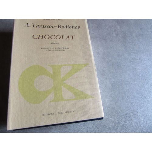 Tarassov Rodionov Chocolat Traduit Par Helene Remaud Editions L Ge D Homme 1992 Ref 9782825102060