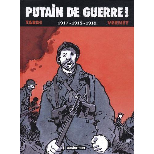 Putain De Guerre ! - 1917-1918-1919 - (1 Dvd)   de jacques tardi  Format Album 