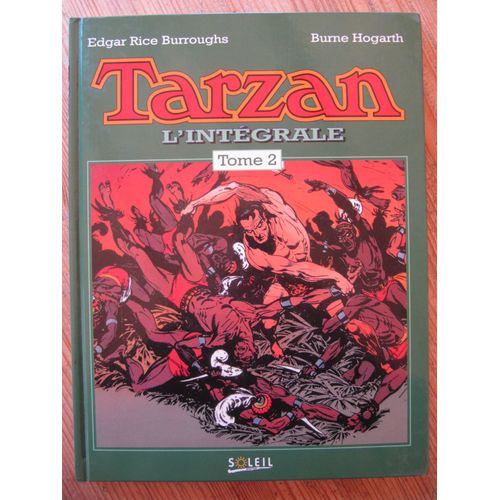Tarzan L'intgrale Tome 2 Par Edgar Rice Burroughs Et Burne Hogarth   