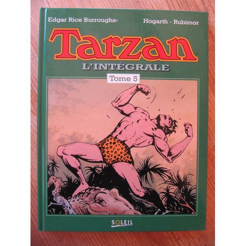 Tarzan L'intgrale Tome 5 Par Edgar Rice Burroughs, Burne Hogarth Et Rubimor   