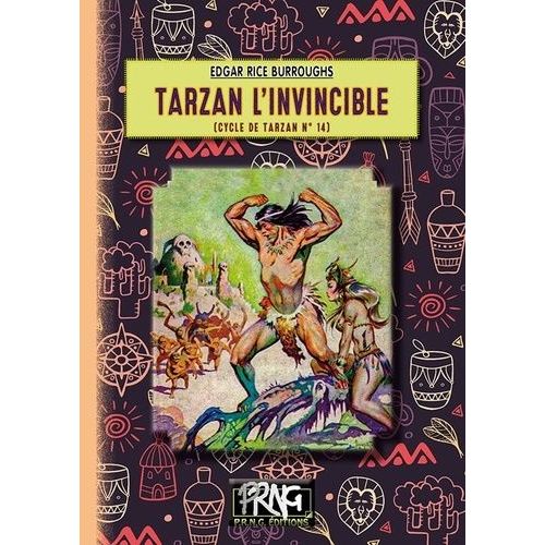 Cycle De Tarzan - Tome 14 - Tarzan L'invincible    Format Beau livre 