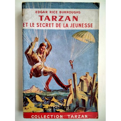 Tarzan (T. 19) : Tarzan Et Le Secret De La Jeunesse (Hachette - 1951)   de Edgar Rice Burroughs 