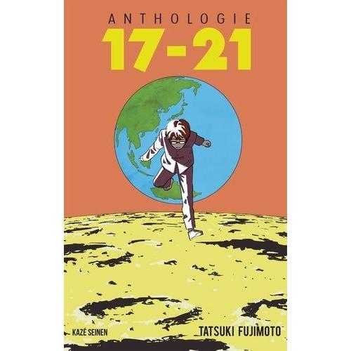 Anthologie Tatsuki Fujimoto 17-21   de Tatsuki FUJIMOTO  Format Tankobon 