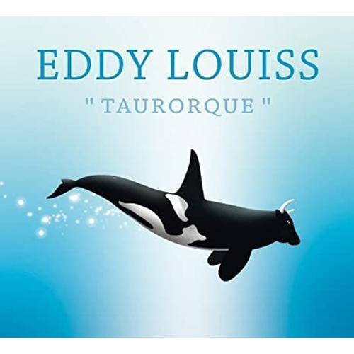 Taurorque - Eddy Louiss