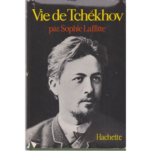Tchekhov Par Lui-Meme.   de sophie laffitte