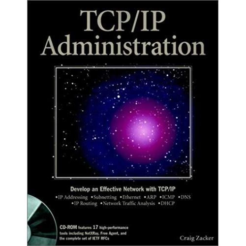 Tcp/Ip Administration   de Craig Zacker  Format Broch 