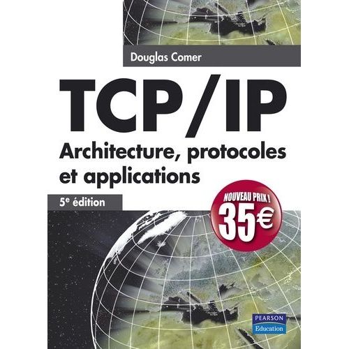 Tcp/Ip - Architecture, Protocoles Et Applications    Format Broch 